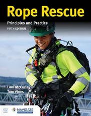 Rope Rescue : Principles and Practice 5th