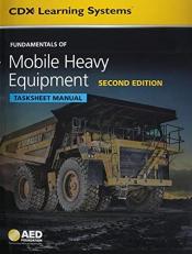 Fundamentals of Mobile Heavy Equipment Tasksheet Manual 2nd