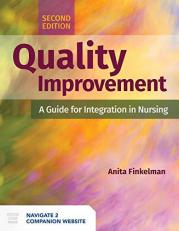 Quality Improvement: a Guide for Integration in Nursing 2nd
