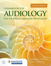 Fundamentals of Audiology for the Speech-Language Pathologist 3rd