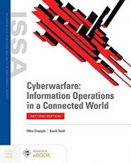 Cyberwarfare: Information Operations in a Connected World 2nd