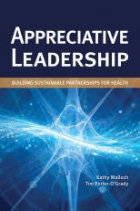 Appreciative Leadership: Building Sustainable Partnerships for Health 22nd