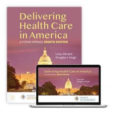 Delivering Health Care in America with the Navigate Scenario for Health Care Delivery 8th