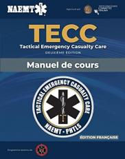 TECC : Tactical Emergency Casualty Care 2nd