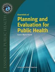 Essentials of Planning and Evaluation for Public Health 