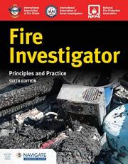 Fire Investigator : Principles and Practice 6th