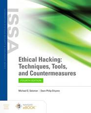 Ethical Hacking: Techniques, Tools, and Countermeasures with Access 4th