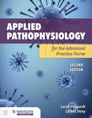 Applied Pathophysiology for the Advanced Practice Nurse 2nd