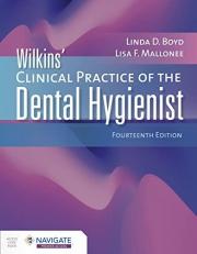 Wilkins' Clinical Practice of the Dental Hygienist 14th
