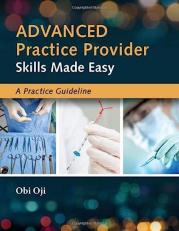 Advanced Practice Provider Skills Made Easy: a Practice Guideline with Access 