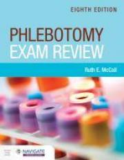 Phlebotomy Exam Review 8th