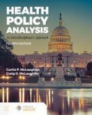 Health Policy Analysis : An Interdisciplinary Approach with Access Code 4th