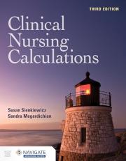 Clinical Nursing Calculations with Access 3rd