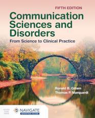 Communication Sciences and Disorders: from Science to Clinical Practice 5th