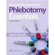 Phlebotomy Essentials + Student Workbook with Access 8th