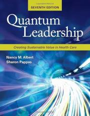 Quantum Leadership: Creating Sustainable Value in Health Care with Access 7th