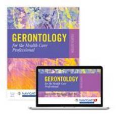 SPECIAL PRICE: Gerontology for the Health Care Professional 4th