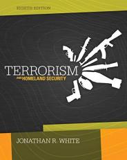 Terrorism and Homeland Security 8th