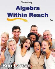 Elementary Algebra : Algebra Within Reach 6th