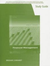 Study Guide for Brigham/Ehrhardt's Financial Management: Theory and Practice, 14th