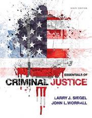 Essentials of Criminal Justice 9th