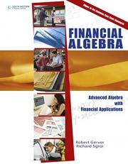 Financial Algebra : Advanced Algebra with Financial Applications 