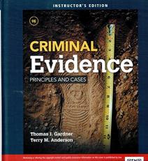 Criminal Evidence Principles and Cases Instructor's Edition 9th Edition