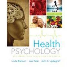 Health Psychology: An Introduction to Behavior and Health, 8th Edition