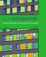 C++ Programming : Program Design Including Data Structures 7th