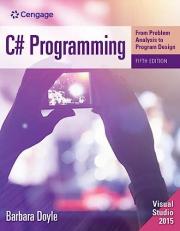 C# Programming : From Problem Analysis to Program Design 5th