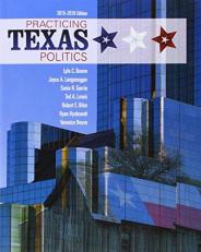 Practicing Texas Politics (Book Only) 16th