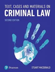 Text Cases & Materials on Criminal Law 2nd