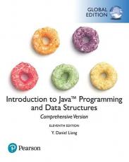 Introduction to Java Programming and Data Structures, Comprehensive Version, Global Edition 11th