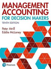 Management Accounting for Decision Makers 10th