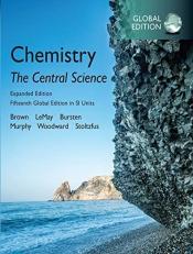 Chemistry: The Central Science in SI Units, Expanded Edition, 15th [Global Edition]