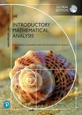 Introductory Mathematical Analysis for Business, Economics, and the Life and Social Sciences, Global Edition 14th