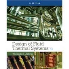 MindTap Engineering for Janna's Design of Fluid Thermal Systems, SI Edition, 4th Edition, [Instant Access]