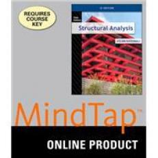 MindTap Engineering for Kassimali's Structural Analysis, SI Edition, 5th Edition, [Instant Access]