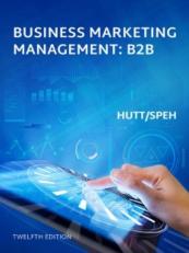 MindTap Marketing for Hutt/Speh's Business Marketing Management B2B, 12th Edition, [Instant Access]