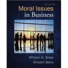 Moral Issues in Business, 13e