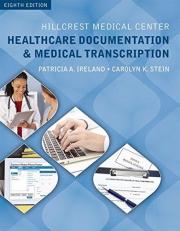 Hillcrest Medical Center : Healthcare Documentation and Medical Transcription (with Audio, 2 Terms (12 Months) Printed Access Card)