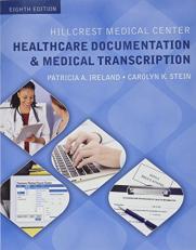 Hillcrest Medical Center : Healthcare Documentation and Medical Transcription 8th