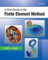 A First Course in the Finite Element Method