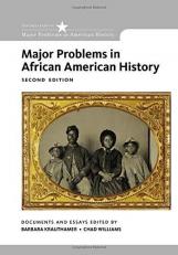 Major Problems in African American History, Loose-Leaf Version 2nd