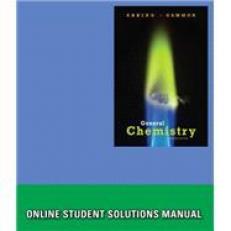 Student Solutions Manual for Ebbing/Gammon's General Chemistry, 11th Edition, [Instant Access]