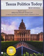 Texas Politics Today 2017-2018 Edition, Loose-Leaf Version 18th