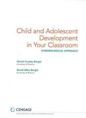 Child and Adolescent Development in Your Classroom - Text Only (Looseleaf) Access Card 19th