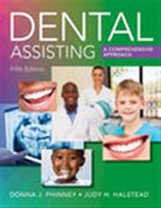 Dental Assisting: a Comprehensive Approach 5th