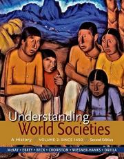 Understanding World Societies, Volume 2 : Since 1450 2nd