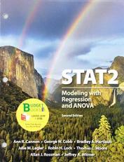 Loose-Leaf Version for STAT2 : Modeling with Regression and ANOVA 2nd